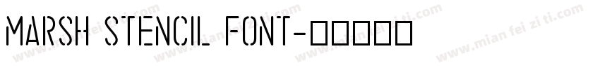 Marsh Stencil Font字体转换